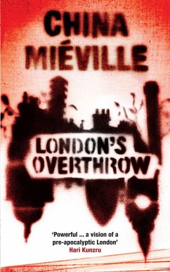 London's Overthrow (eBook, ePUB) - Mieville, China