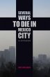 Several Ways to Die in Mexico City... - Bild 1