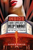 Inside Linda Lovelace's Deep Throat (eBook, ePUB) Inside Linda Lovelace's Deep Throat (eBook, ePUB)