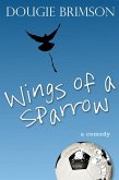 Wings of a Sparrow (eBook, ePUB)