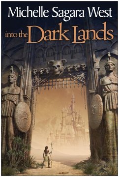 Into The Dark Lands (eBook, ePUB) - Sagara West, Michelle