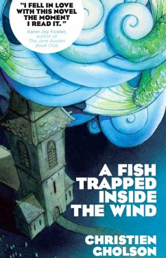 A Fish Trapped Inside the Wind (eBook, ePUB) - Gholson, Christien