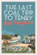 Last Coal Trip to Tenby (eBook, ePUB) - Bild 1
