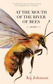 At the Mouth of the River of Bees (eBook, ePUB)