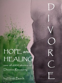 Cover Divorce, Hope and Healing (eBook, ePUB)