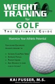Weight Training for Golf (eBook, ePUB) Weight Training for Golf (eBook, ePUB)