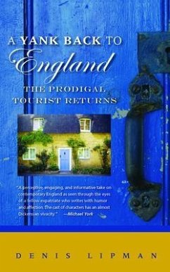 A Yank Back to England (eBook, ePUB) - Lipman, Denis