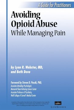 Avoiding Opioid Abuse While Managing Pain (eBook, ePUB) - Webster, Lynn R; Dove, Beth