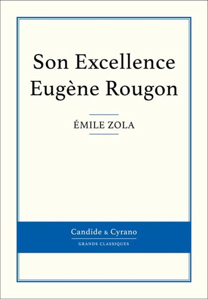 Son Excellence Eugène Rougon (eBook, ePUB)
