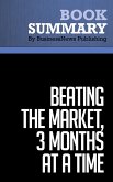 Summary: Beating the Market, 3 Months at a Time - Gerald Appel and Marvin Appel (eBook, ePUB)