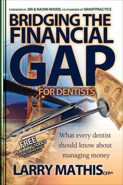 Bridging the Financial Gap for Dentists (eBook, ePUB)