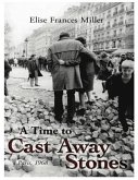 Time to Cast Away Stones (eBook, ePUB)