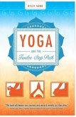 Yoga and the Twelve-Step Path (eBook, ePUB)