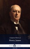 Delphi Complete Works of Henry James (Illustrated) (eBook, ePUB)