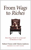 From Wags to Riches (eBook, ePUB)