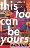 This Too Can Be Yours (eBook, ePUB) This Too Can Be Yours (eBook, ePUB)