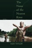 The Name of the Nearest River (eBook, ePUB)