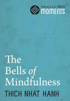 Bells of Mindfulness (eBook, ePUB) - Nhat Hanh, Thich