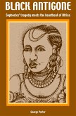Black Antigone (eBook, ePUB) Black Antigone (eBook, ePUB)