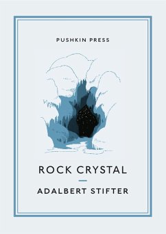 Rock Crystal (eBook, ePUB) - Stifter, Adalbert