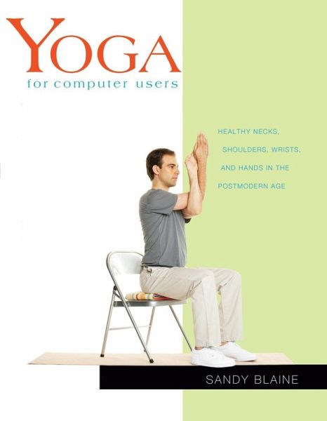 Yoga for Computer Users (eBook, ePUB)