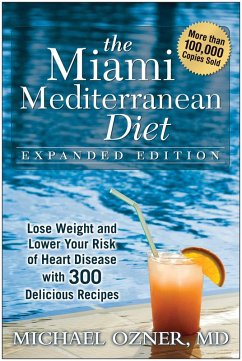 The Miami Mediterranean Diet (eBook, ePUB) - Ozner, Michael