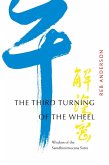 The Third Turning of the Wheel (eBook, ePUB)