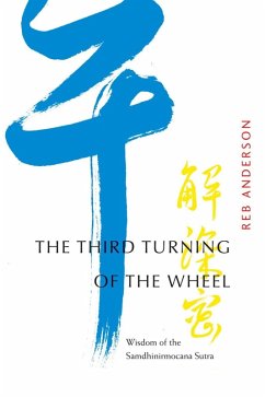 The Third Turning of the Wheel (eBook, ePUB) - Anderson, Tenshin Reb