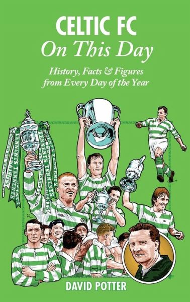 Celtic FC On This Day (eBook, ePUB) Celtic FC On This Day (eBook, ePUB)