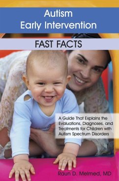 Autism Early Intervention: Fast Facts (eBook, ePUB) - Melmed, Raun