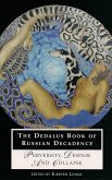 The Dedalus Book of Russian Decadence (eBook, ePUB)