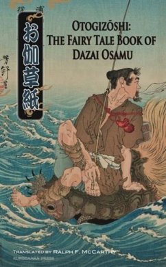 Otogizoshi: The Fairy Tale Book of Dazai Osamu (Translated) (eBook, ePUB) - Dazai, Osamu