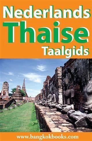 Nederlands - Thaise - Taalgids (eBook, PDF)