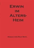 Erwin im Altersheim (eBook, ePUB)
