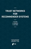 Trust Networks for Recommender Systems (eBook, PDF)