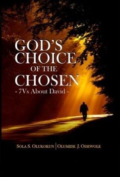 God's Choice of The Chosen (eBook, ePUB) - Olukokun, Sola S.
