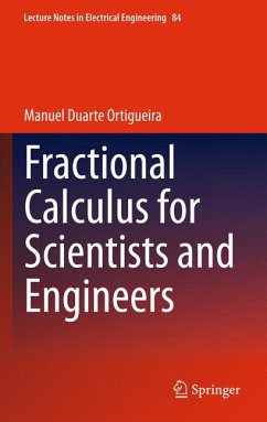 Fractional Calculus for Scientists and Engineers (eBook, PDF) - Ortigueira, Manuel Duarte