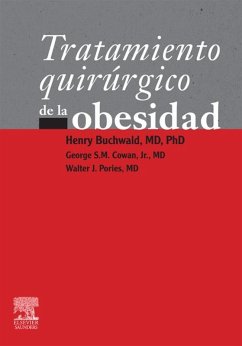 Tratamiento quirúrgico de la obesidad (eBook, ePUB) - Buchwald, Henry Tratamiento quirúrgico de la obesidad (eBook, ePUB) - Buchwald, Henry