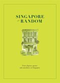 Singapore at Random (eBook, ePUB) Singapore at Random (eBook, ePUB)