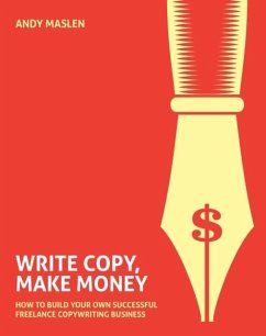 Write, Copy, Make Money (eBook, PDF) - Maslen, Andy