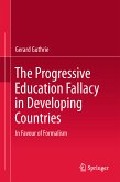 The Progressive Education Fallacy in Developing Countries (eBook, PDF)