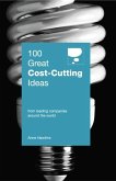 100 Great Cost-Cutting Ideas (eBook, PDF) 100 Great Cost-Cutting Ideas (eBook, PDF)