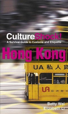 CultureShock! Hong Kong (eBook, ePUB) - Wei, Betty