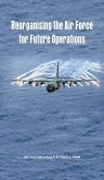Reorganising the Air Force for Future Operations (eBook, ePUB)