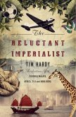 Reluctant Imperialist (eBook, PDF) Reluctant Imperialist (eBook, PDF)