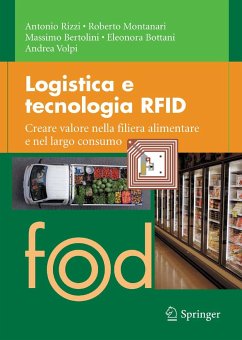 Logistica e tecnologia RFID (eBook, PDF) - Rizzi, Antonio; Montanari, Roberto; Bertolini, Massimo; Bottani, Eleonora; Volpi, Andrea