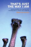 That's Just The Way I Am (eBook, PDF) That's Just The Way I Am (eBook, PDF)