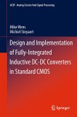 Design and Implementation of Fully-Integrated Inductive DC-DC Converters in Standard CMOS (eBook, PDF)