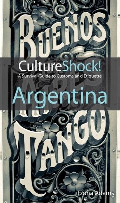 CultureShock! Argentina (eBook, ePUB) - Adams, Fiona