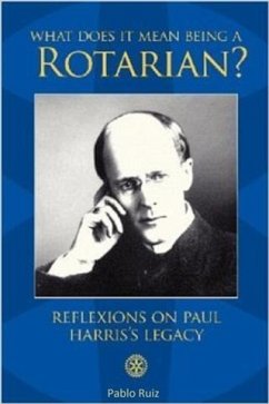 Cover What Does It Mean Being A Rotarian? (eBook, ePUB)